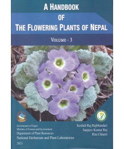 A Handbook of The Flowering Plants of Nepal. Vol. 3
